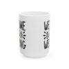 12747674174098999207_2048.jpeg Welcome to Our Wedding Wedding Mug – Wedding Party Coffee Mug – 11oz/15oz Ceramic Mug