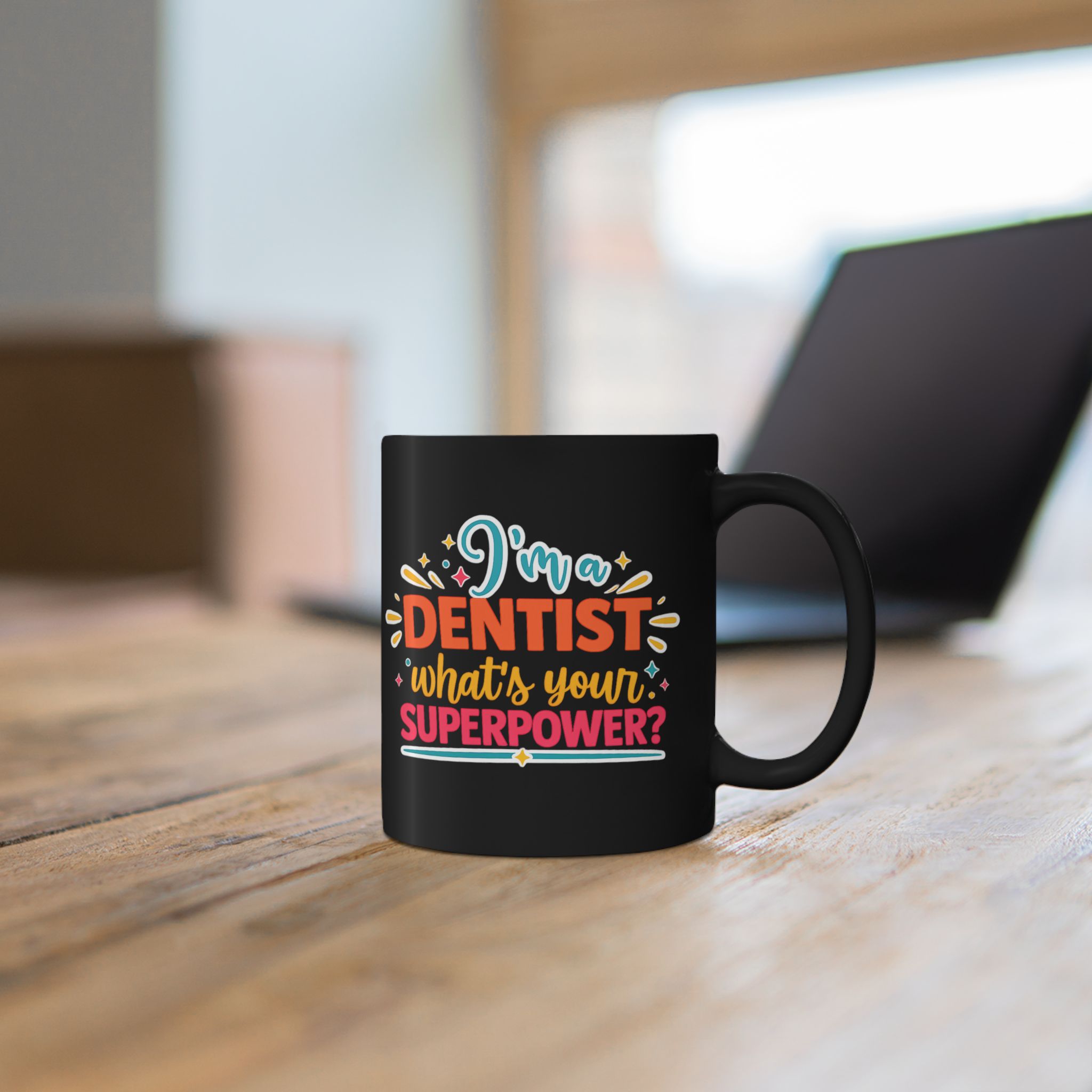 Dentist Coffee Mug — "I'm a Dentist, What's Your Superpower?" Black Ceramic Mug (11oz/15oz) - Image 5