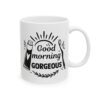 12849944999428873297_2048.jpeg Good Morning Gorgeous Bathroom Humor Mug – Funny Gift Coffee Mug – 11oz/15oz Ceramic Mug