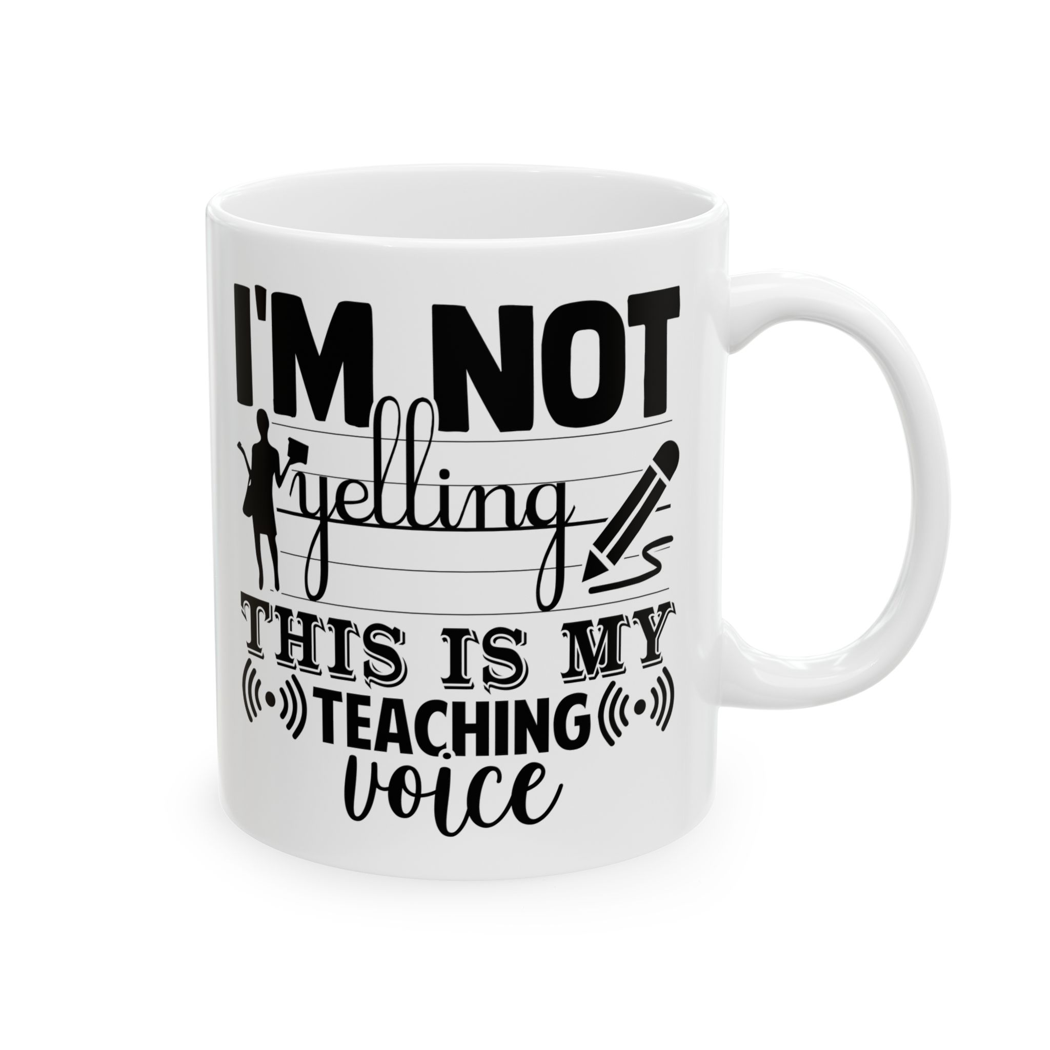Funny Teacher Coffee Mug – Gift for Teacher – (11oz/15oz) Ceramic Mug
