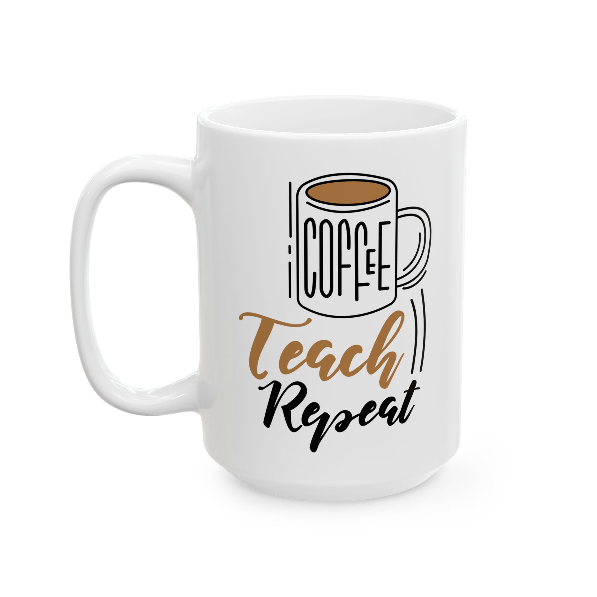 Funny Teacher Coffee Mug – Gift for Teacher – (11oz/15oz) Ceramic Mug - Image 8