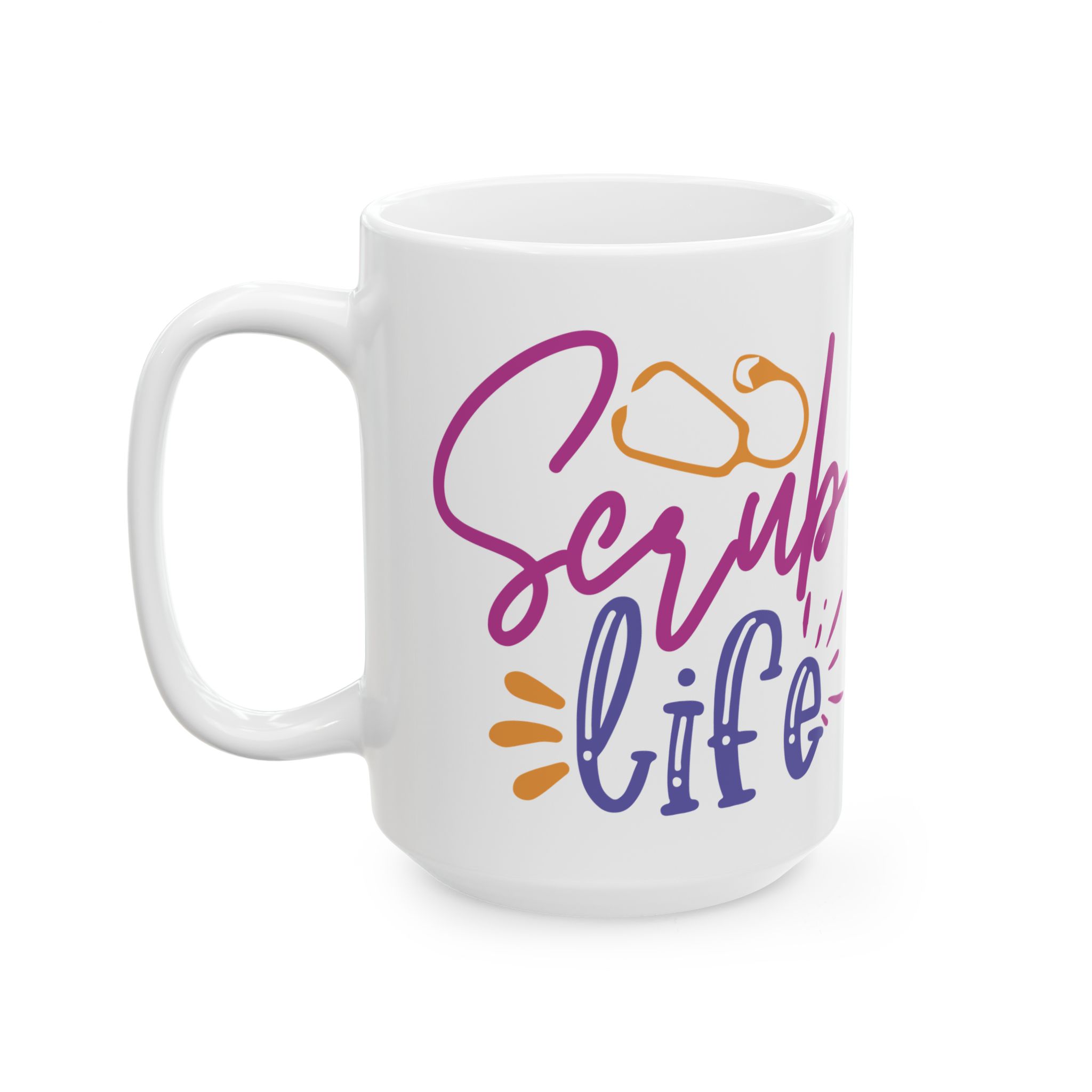 Scrub Life – Medical Coffee Mug – 11oz/15oz Ceramic Mug - Image 8