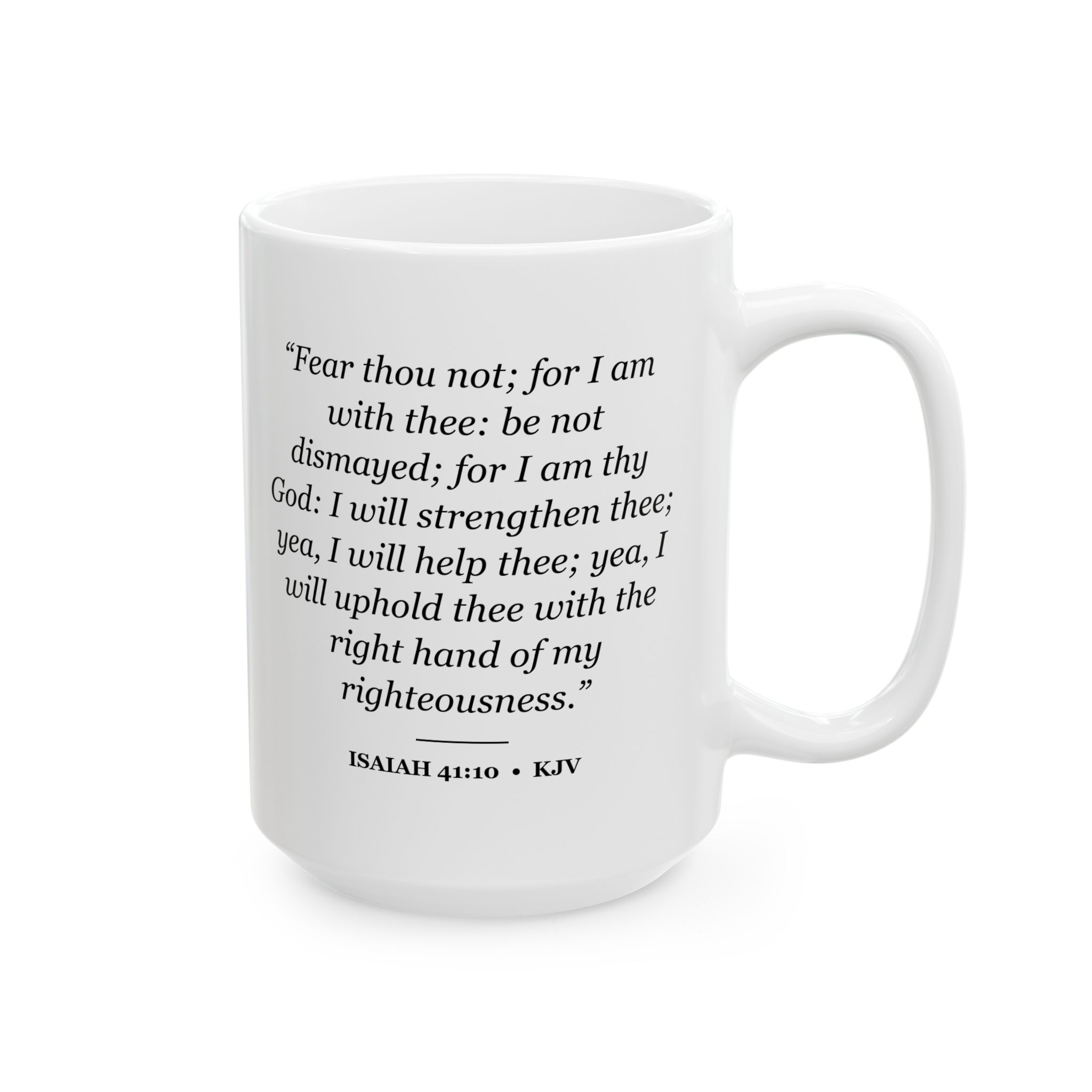 Isaiah 41:10 Bible Verse Mug – KJV Scripture Coffee Mug – 11oz/15oz Ceramic Mug - Image 8