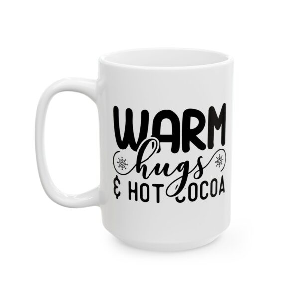 1300890059632001101_2048.jpeg Warm Hugs and Hot Cocoa Winter Mug – Cozy Winter Coffee Mug – 11oz/15oz Ceramic Mug