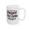 13086469473562330490_2048-1.jpeg Stressed Blessed True Crime Obsessed Mug — 11oz/15oz Coffee Cup for True Crime Fans