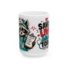 13097910127521182430_2048.jpeg Saving Lives Again Today Mug – Funny Gift Coffee Mug – 11oz/15oz Ceramic Mug