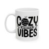 Cozy Winter Vibes Winter Mug – Cozy Winter Coffee Mug – 11oz/15oz Ceramic Mug