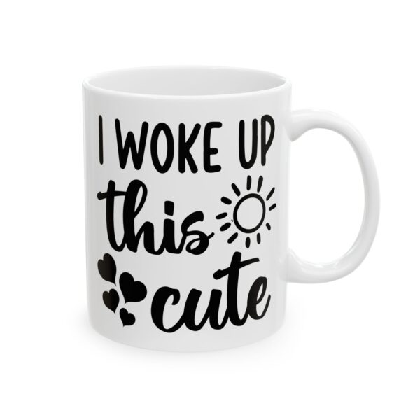13131996396749405970_2048.jpeg I Woke Up This Cute Baby Mug – New Parent Gift Coffee Mug – 11oz/15oz Ceramic Mug