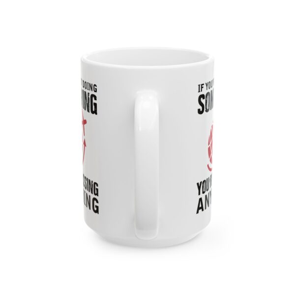 13166095161230540691_2048-1.jpeg You're Not Doing Something You're Missing Anything Pilot Mug – Aviation Gift Coffee Mug – 11oz/15oz Ceramic Mug
