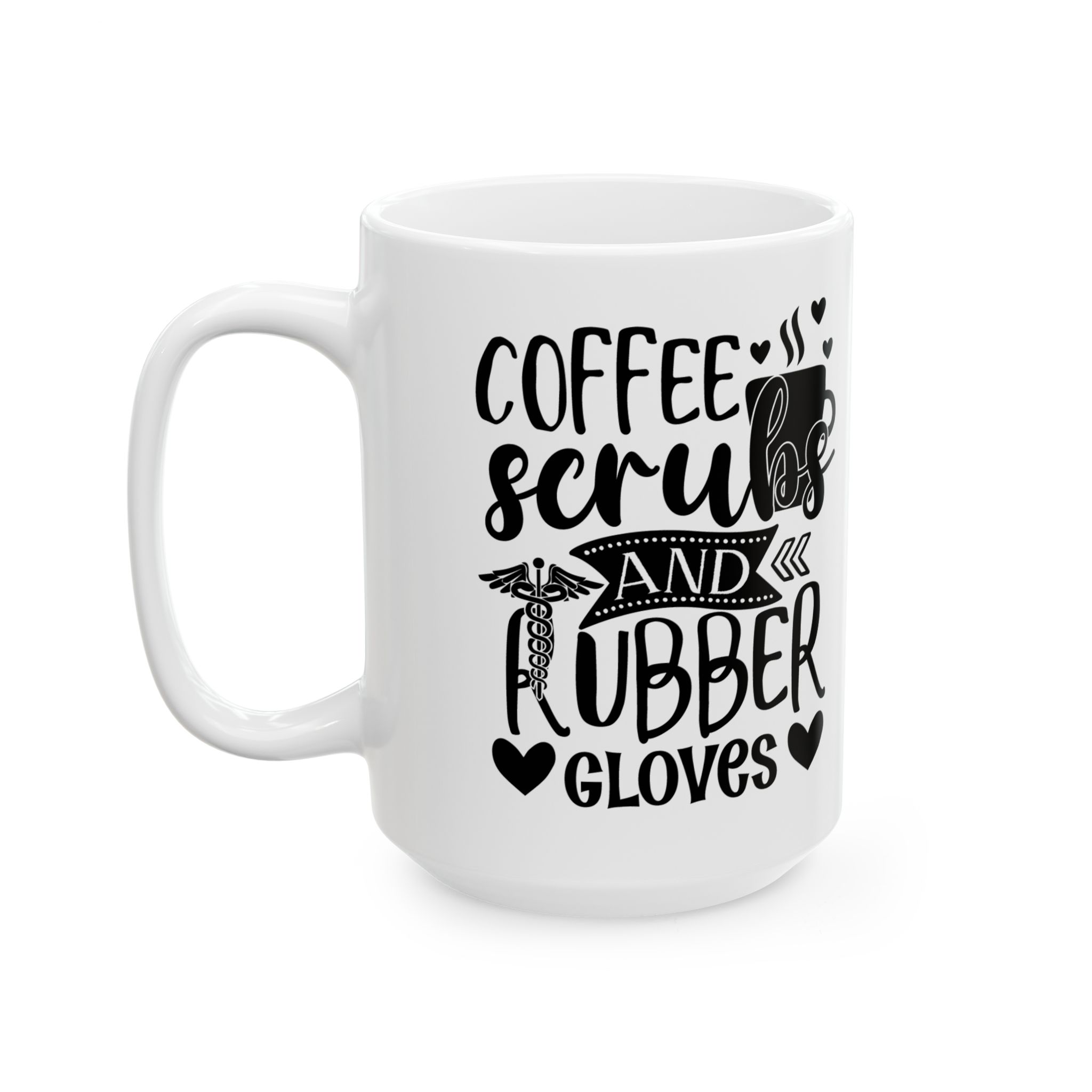 Coffee Scrubs and Rubber Gloves – Medical Coffee Mug – 11oz/15oz Ceramic Mug - Image 8
