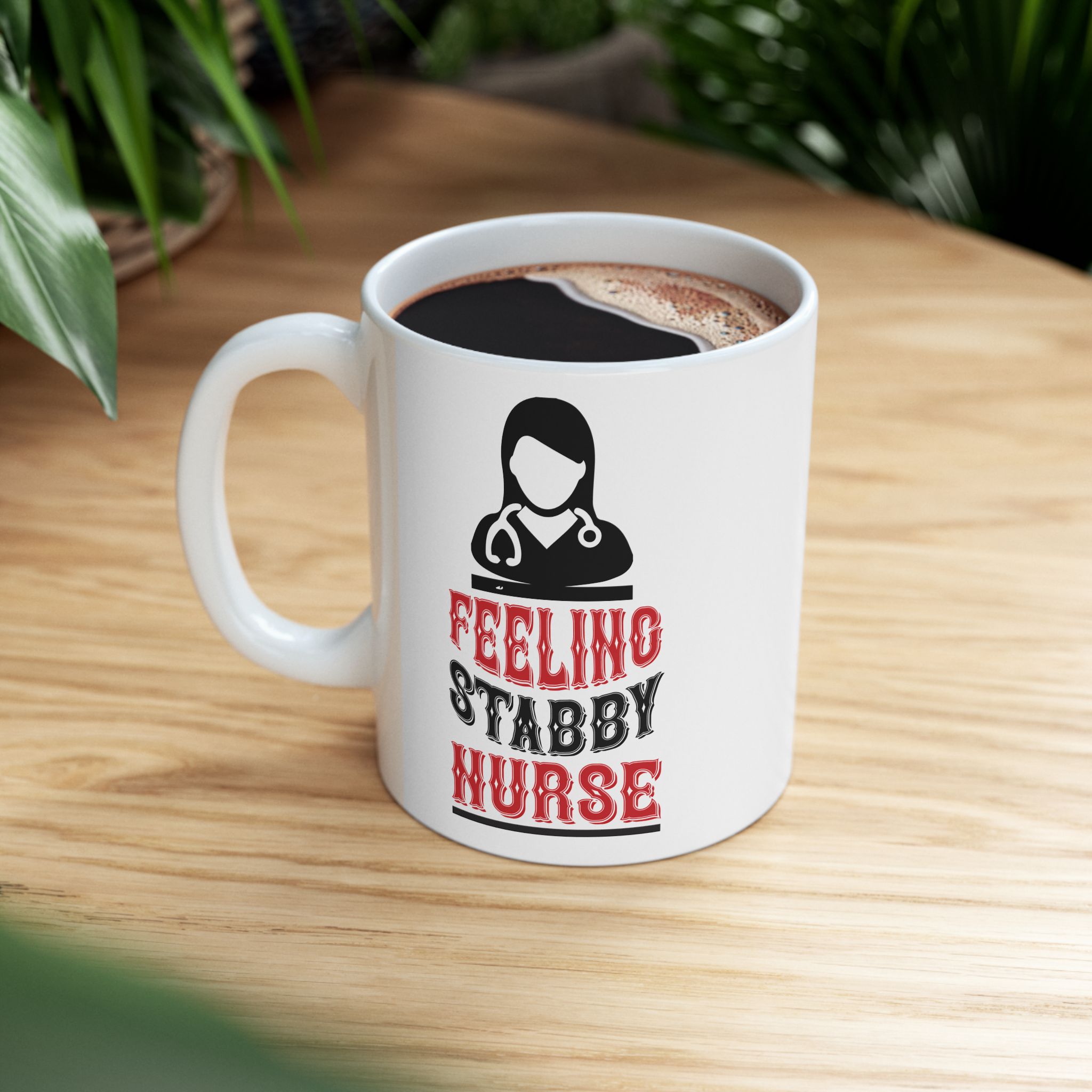 Feeling Stabby Nurse – Medical Coffee Mug – 11oz/15oz Ceramic Mug - Image 5