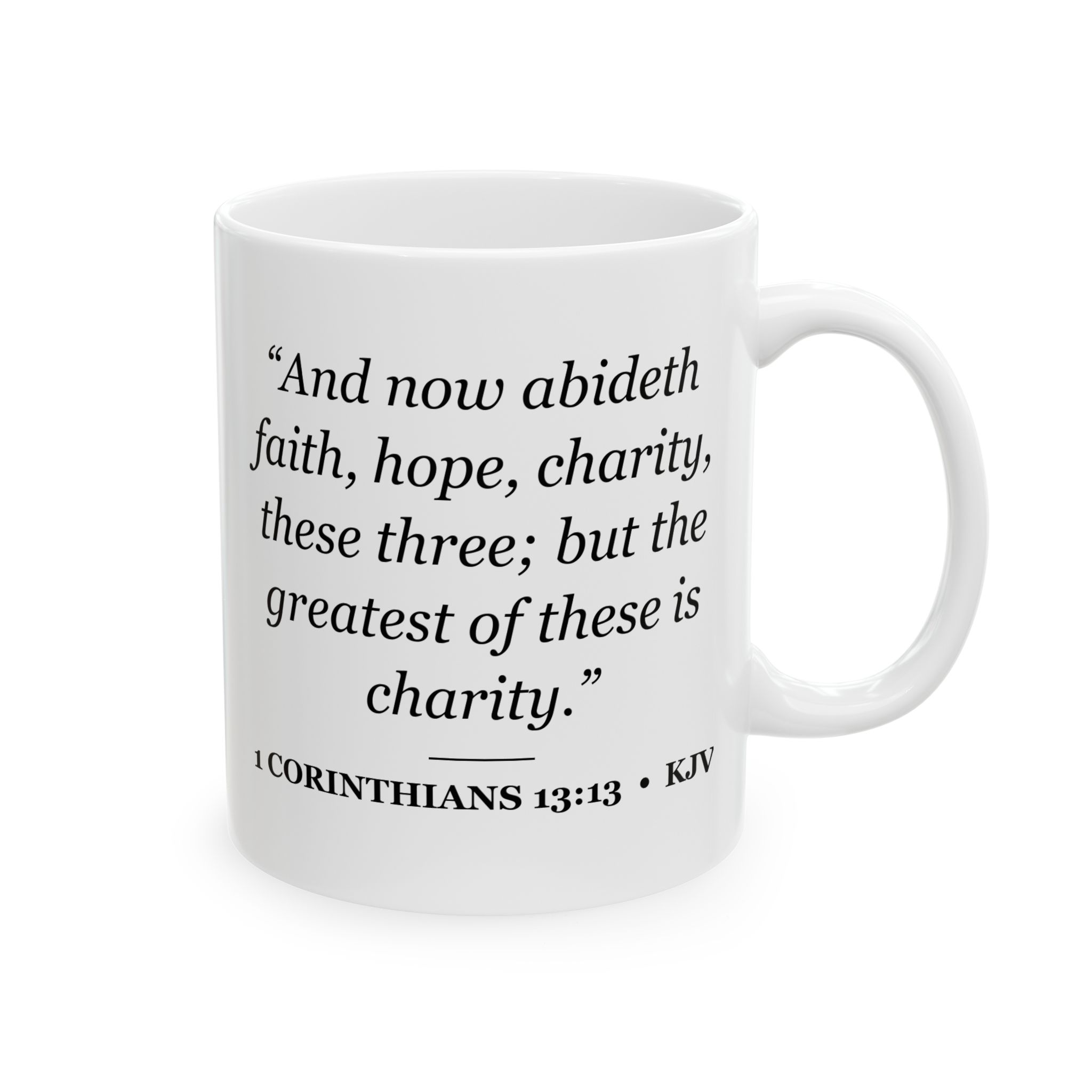 1 Corinthians 13:13 Bible Verse Mug – KJV Scripture Coffee Mug – 11oz/15oz Ceramic Mug - Image 4