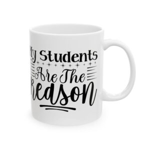 Funny Teacher Coffee Mug – Gift for Teacher – (11oz/15oz) Ceramic Mug