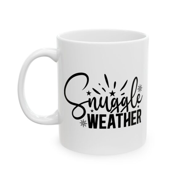 13502655222649103189_2048.jpeg Snuggle Weather Snowflakes Winter Mug – Cozy Winter Coffee Mug – 11oz/15oz Ceramic Mug