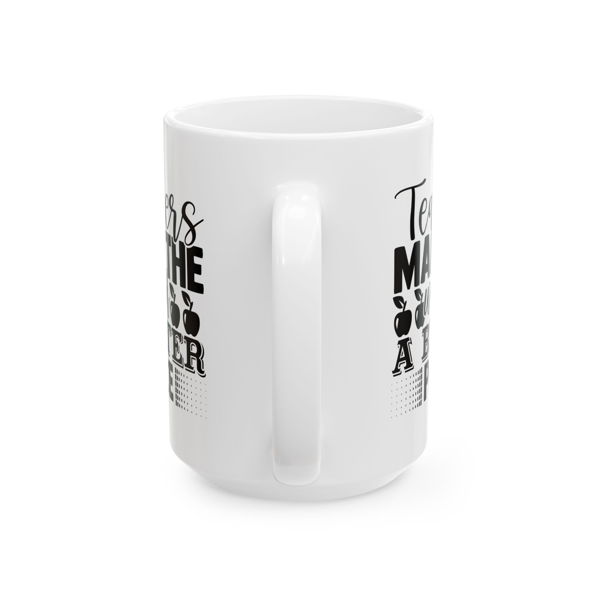 Funny Teacher Coffee Mug – Gift for Teacher – (11oz/15oz) Ceramic Mug - Image 9