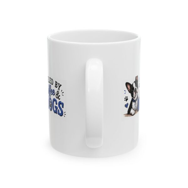 13598067831921103105_2048.jpeg Fueled by Coffee and Dogs Boston Terrier Dog Lover Mug – Dog Mom Dog Dad Coffee Mug – 11oz/15oz Ceramic Mug