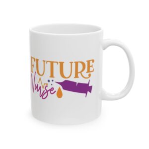 Future Nurse – Medical Coffee Mug – 11oz/15oz Ceramic Mug