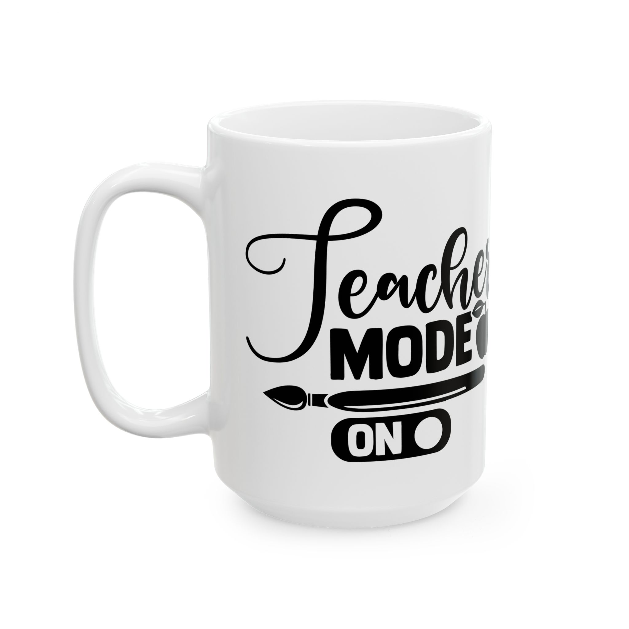 Funny Teacher Coffee Mug – Gift for Teacher – (11oz/15oz) Ceramic Mug - Image 8
