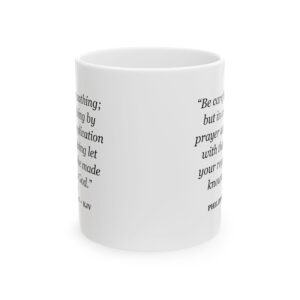 Philippians 4:6 Bible Verse Mug – KJV Scripture Coffee Mug – 11oz/15oz Ceramic Mug