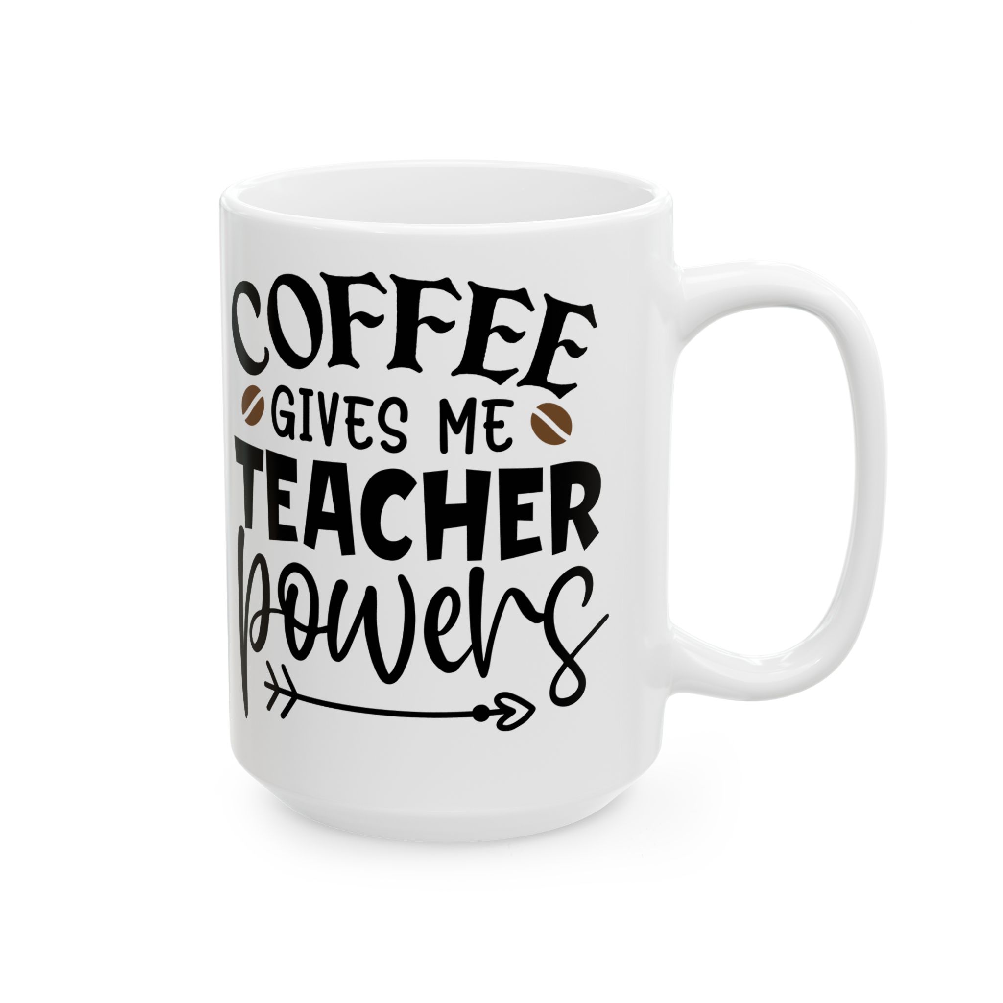 Teacher Appreciation Mug "Coffee Gives Me Teacher Powers" — Funny Teacher Coffee Ceramic Mug (11oz & 15oz) - Image 6