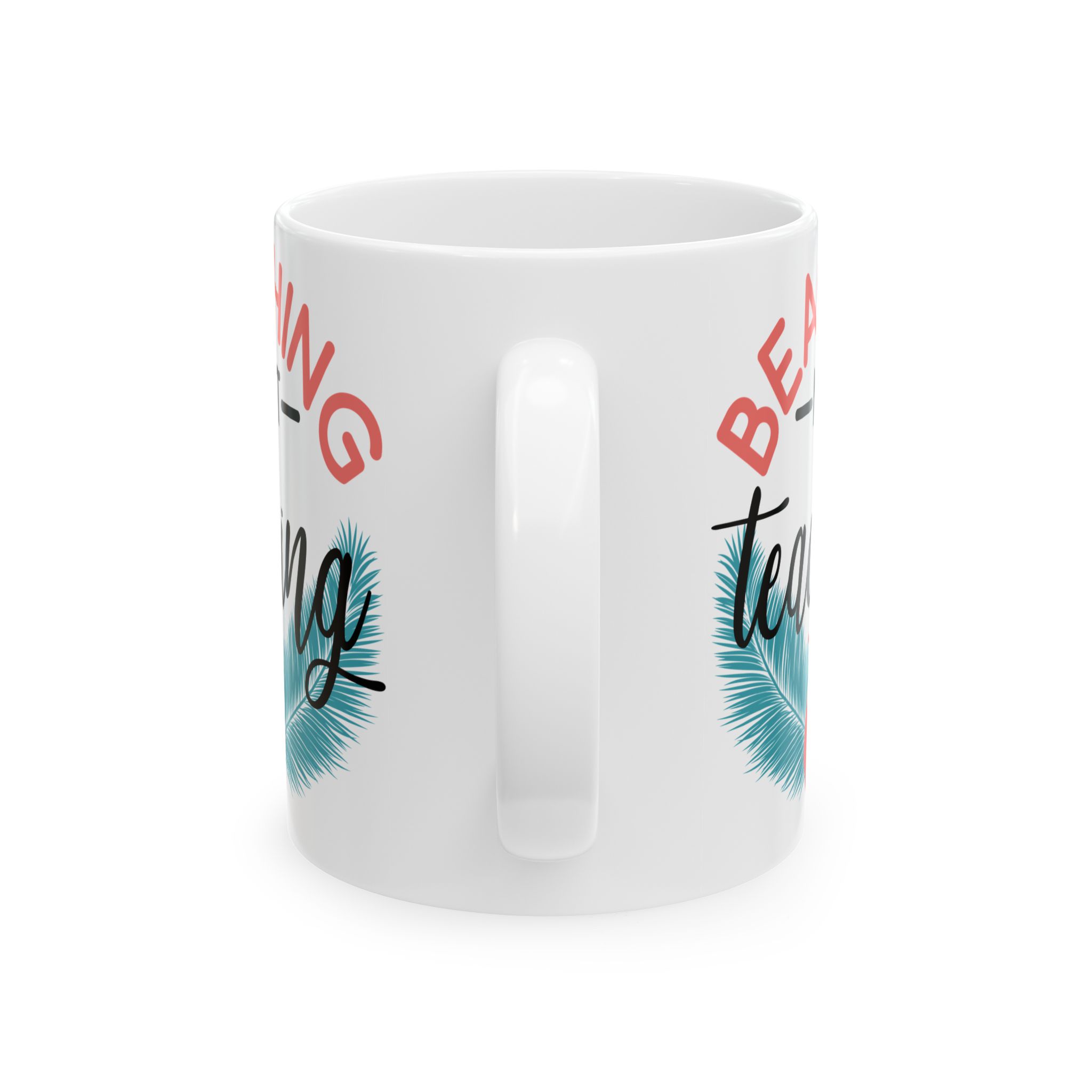 Funny Teacher Coffee Mug – Gift for Teacher – (11oz/15oz) Ceramic Mug - Image 4