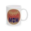 13735467013045472907_2048.jpeg Baseball Mom Baseball Mug – Baseball Fan Coffee Mug – 11oz/15oz Ceramic Mug