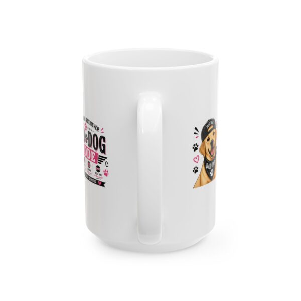 13982344404229641777_2048.jpeg Labrador Dad Dog Mode Dog Lover Mug – Dog Mom Dog Dad Coffee Mug – 11oz/15oz Ceramic Mug