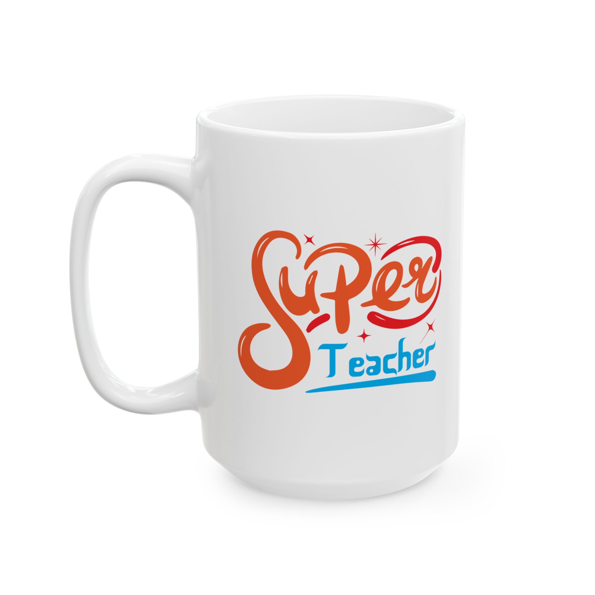 Funny Teacher Coffee Mug – Gift for Teacher – (11oz/15oz) Ceramic Mug - Image 8