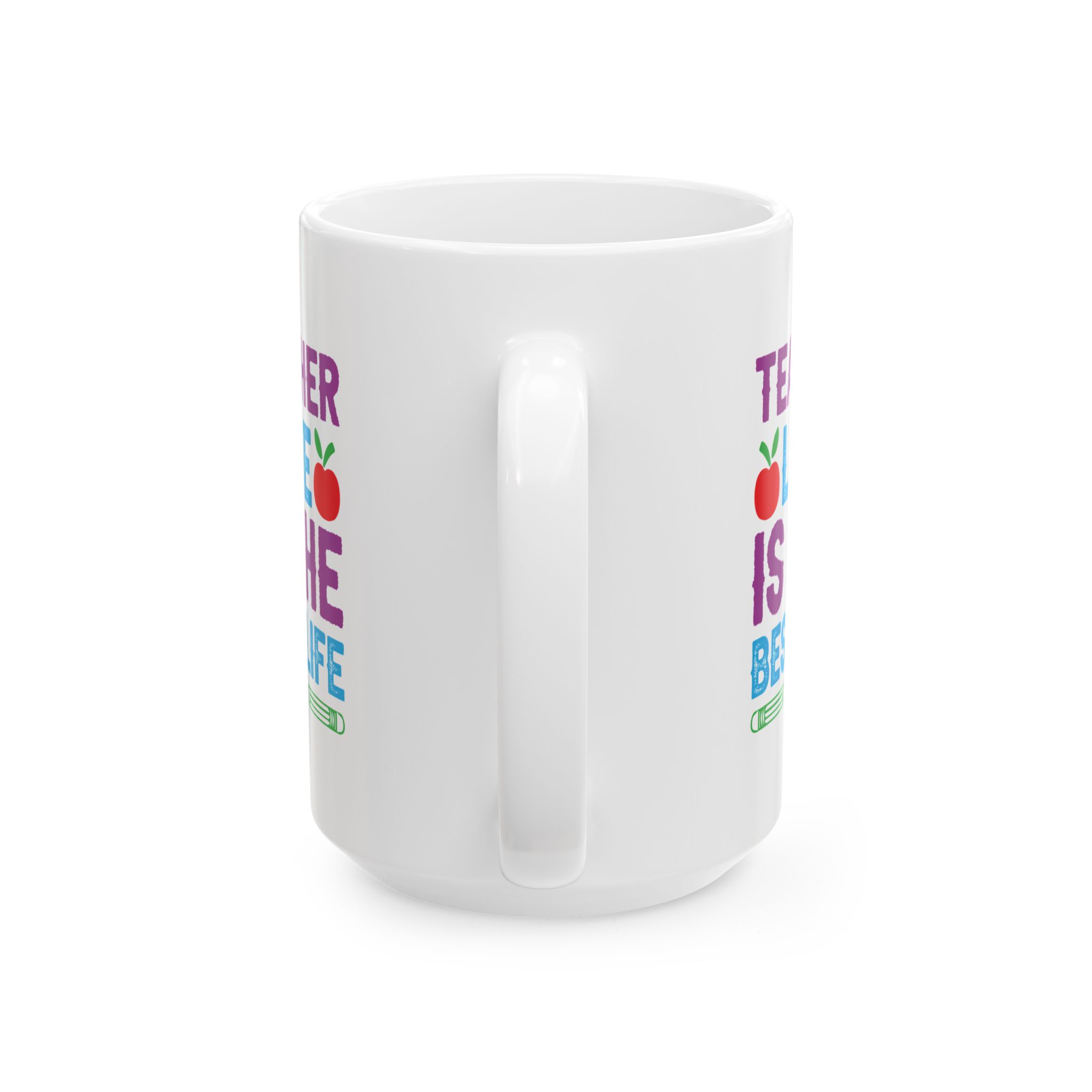 Funny Teacher Coffee Mug – Gift for Teacher – (11oz/15oz) Ceramic Mug - Image 9