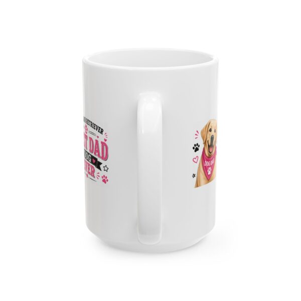 14192363764140865037_2048.jpeg Labrador Best Dog Dad Ever Dog Lover Mug – Dog Mom Dog Dad Coffee Mug – 11oz/15oz Ceramic Mug