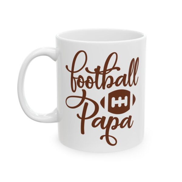 Football Papa Football Mug – Football Fan Coffee Mug – 11oz/15oz Ceramic Mug