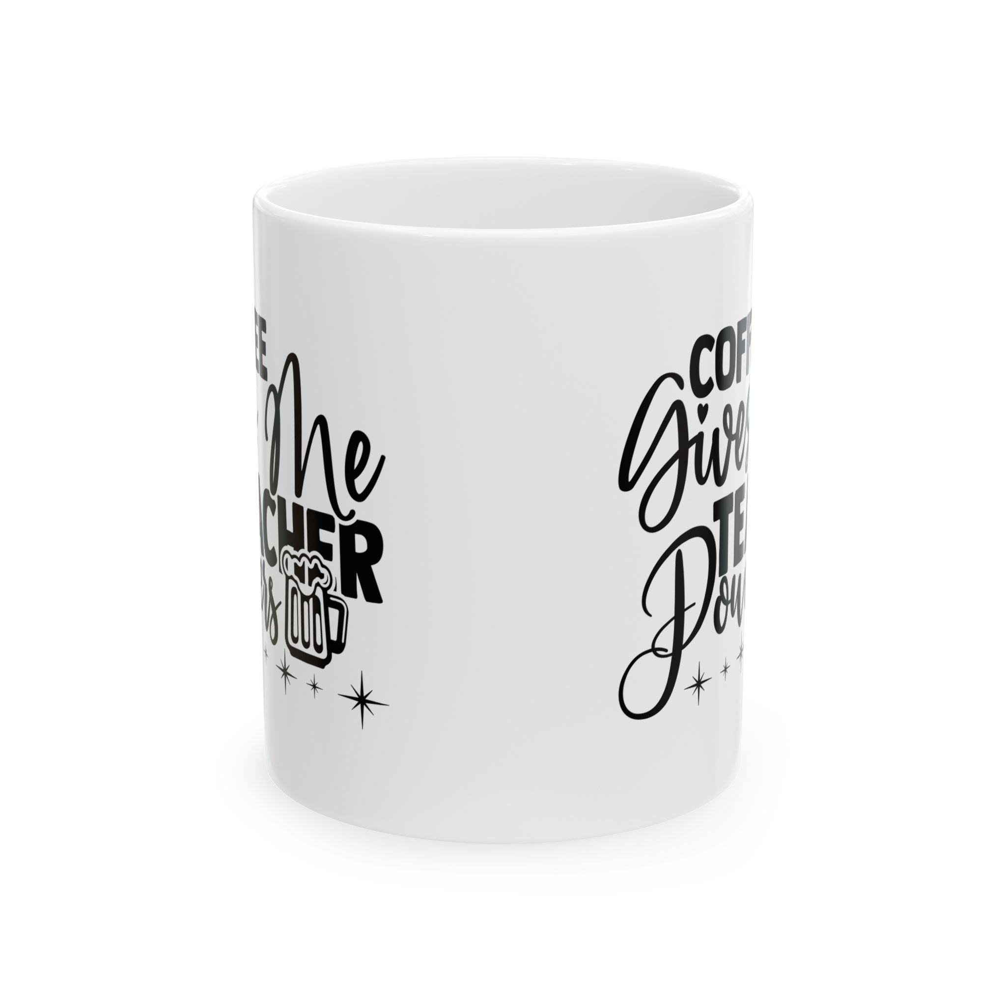 Funny Teacher Coffee Mug – Gift for Teacher – (11oz/15oz) Ceramic Mug - Image 2