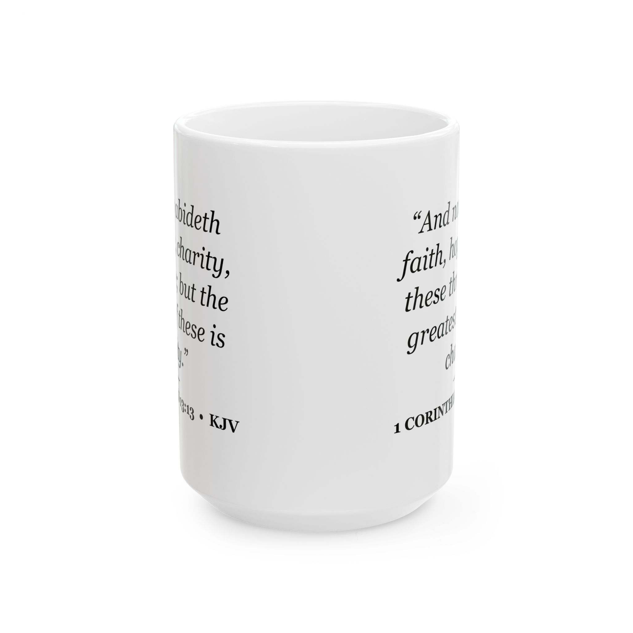 1 Corinthians 13:13 Bible Verse Mug – KJV Scripture Coffee Mug – 11oz/15oz Ceramic Mug - Image 5