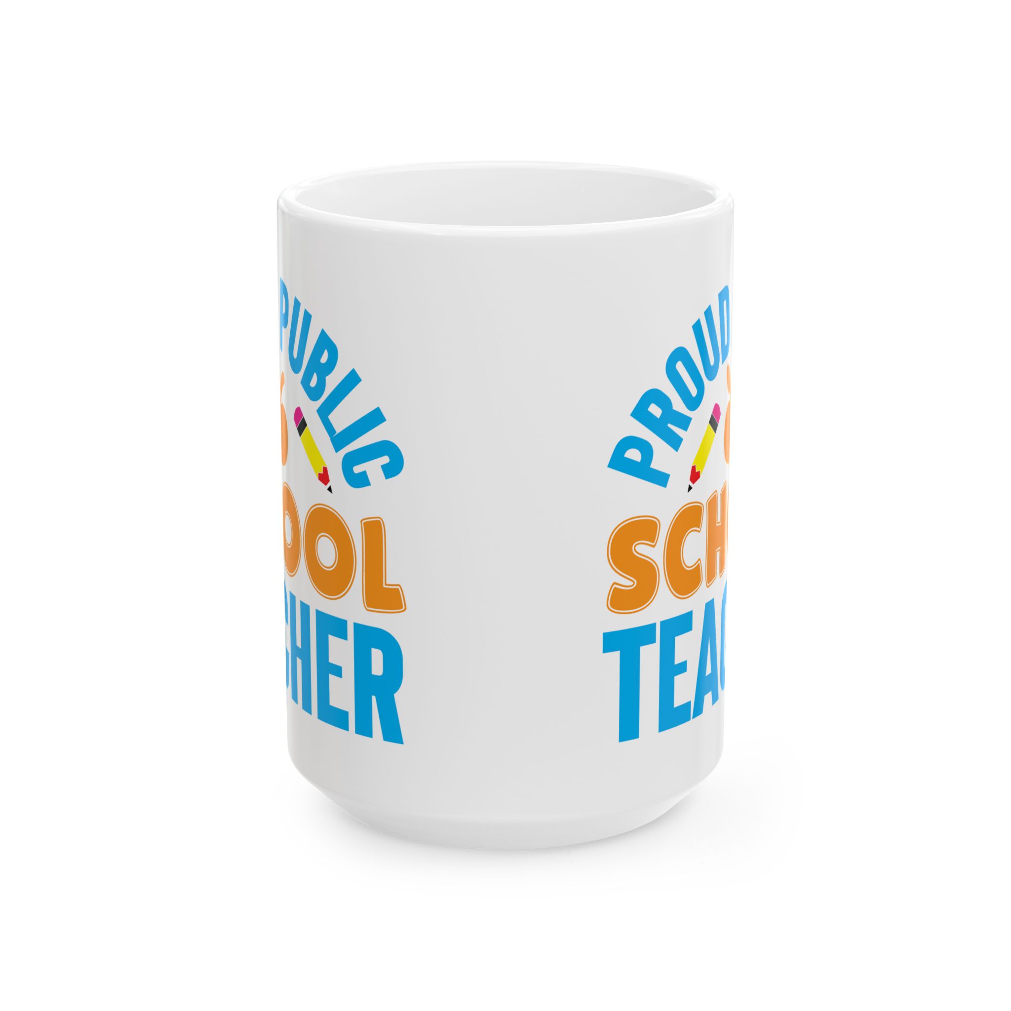 Proud School Teacher Ceramic Mug — Colorful Teacher Appreciation Gift (11oz & 15oz) - Image 7