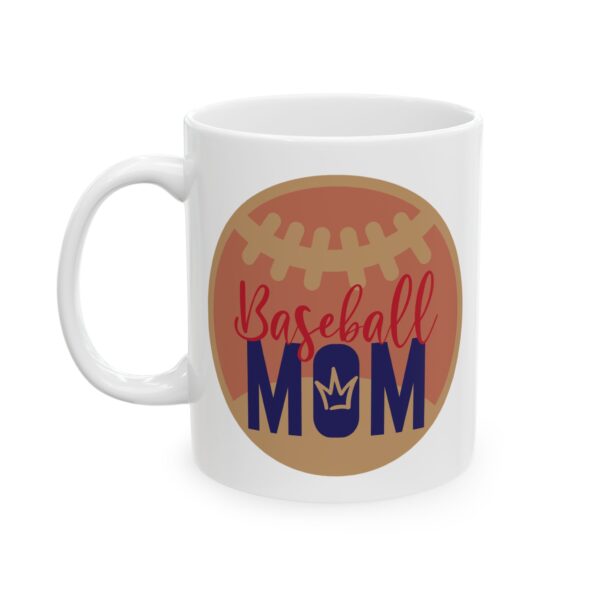 14521076318091942709_2048.jpeg Baseball Mom Baseball Mug – Baseball Fan Coffee Mug – 11oz/15oz Ceramic Mug