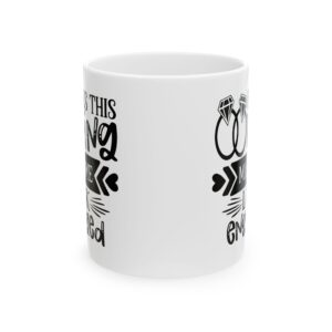 14661294275095608601_2048.jpeg Does This Ring Make Me Look Engaged Wedding Mug – Wedding Party Coffee Mug – 11oz/15oz Ceramic Mug