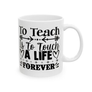 Funny Teacher Coffee Mug – Gift for Teacher – (11oz/15oz) Ceramic Mug