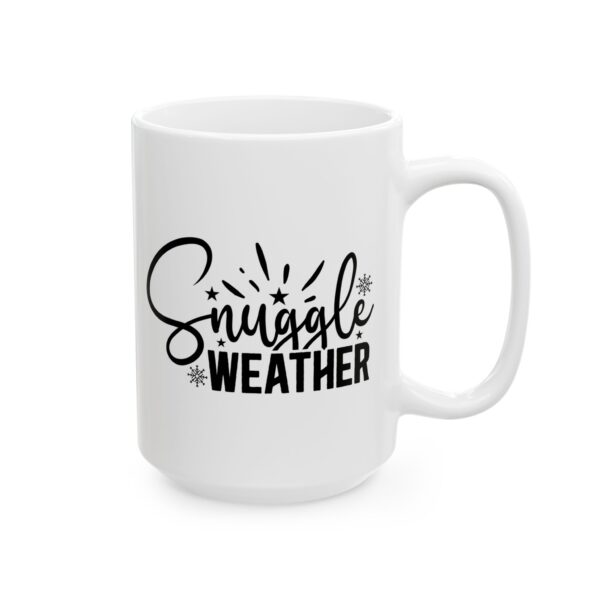 14723258797482472425_2048.jpeg Snuggle Weather Snowflakes Winter Mug – Cozy Winter Coffee Mug – 11oz/15oz Ceramic Mug