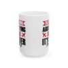 The Good Thing About Flying Solo Pilot Mug – Aviation Gift Coffee Mug – 11oz/15oz Ceramic Mug
