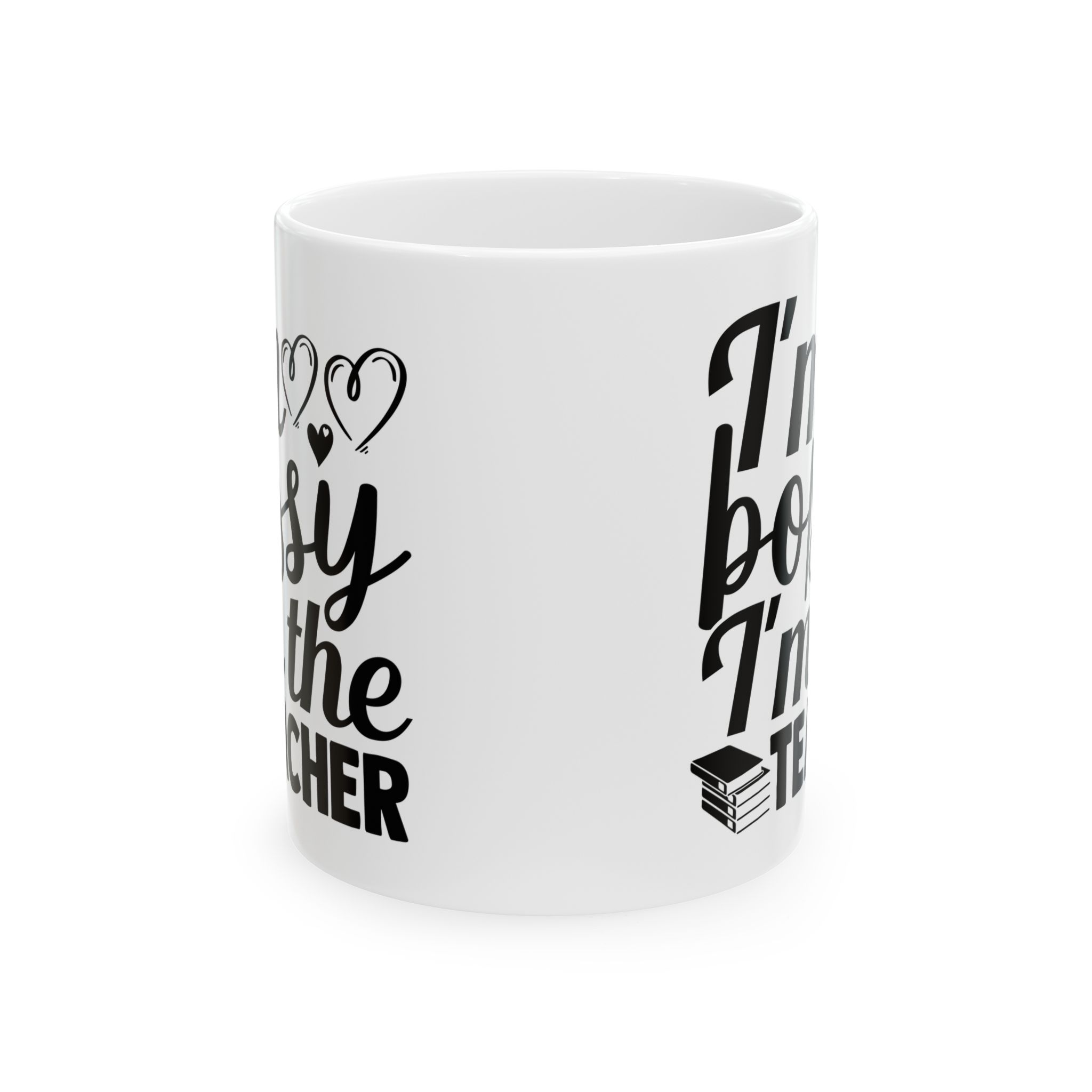 Funny Teacher Coffee Mug – Gift for Teacher – (11oz/15oz) Ceramic Mug - Image 2