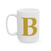 14877399918449023314_2048-1.jpeg Gold Letter B Monogram Mug – Gold Initial Alphabet Coffee Mug – 11oz/15oz Ceramic Mug