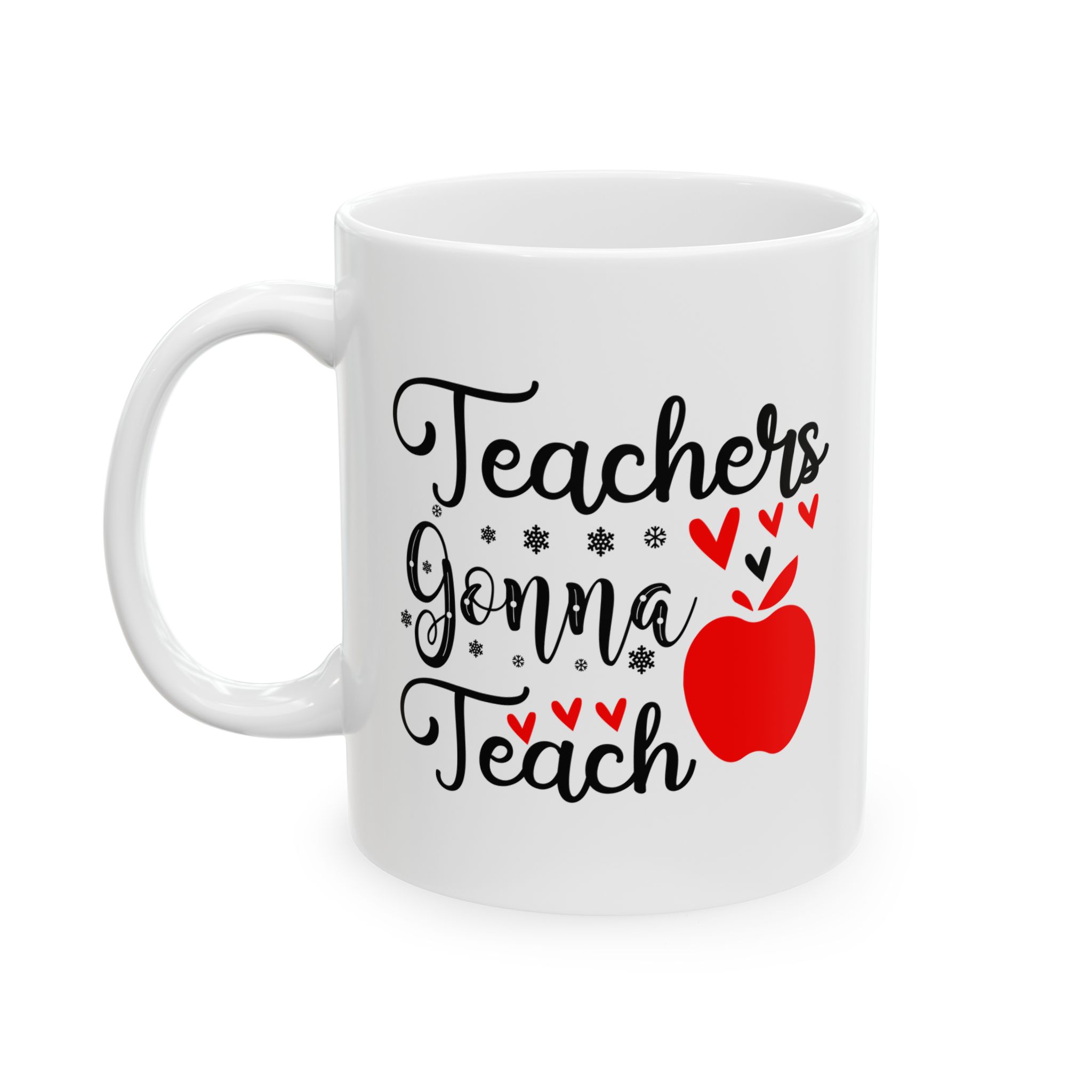 Funny Teacher Coffee Mug – Gift for Teacher – (11oz/15oz) Ceramic Mug - Image 3