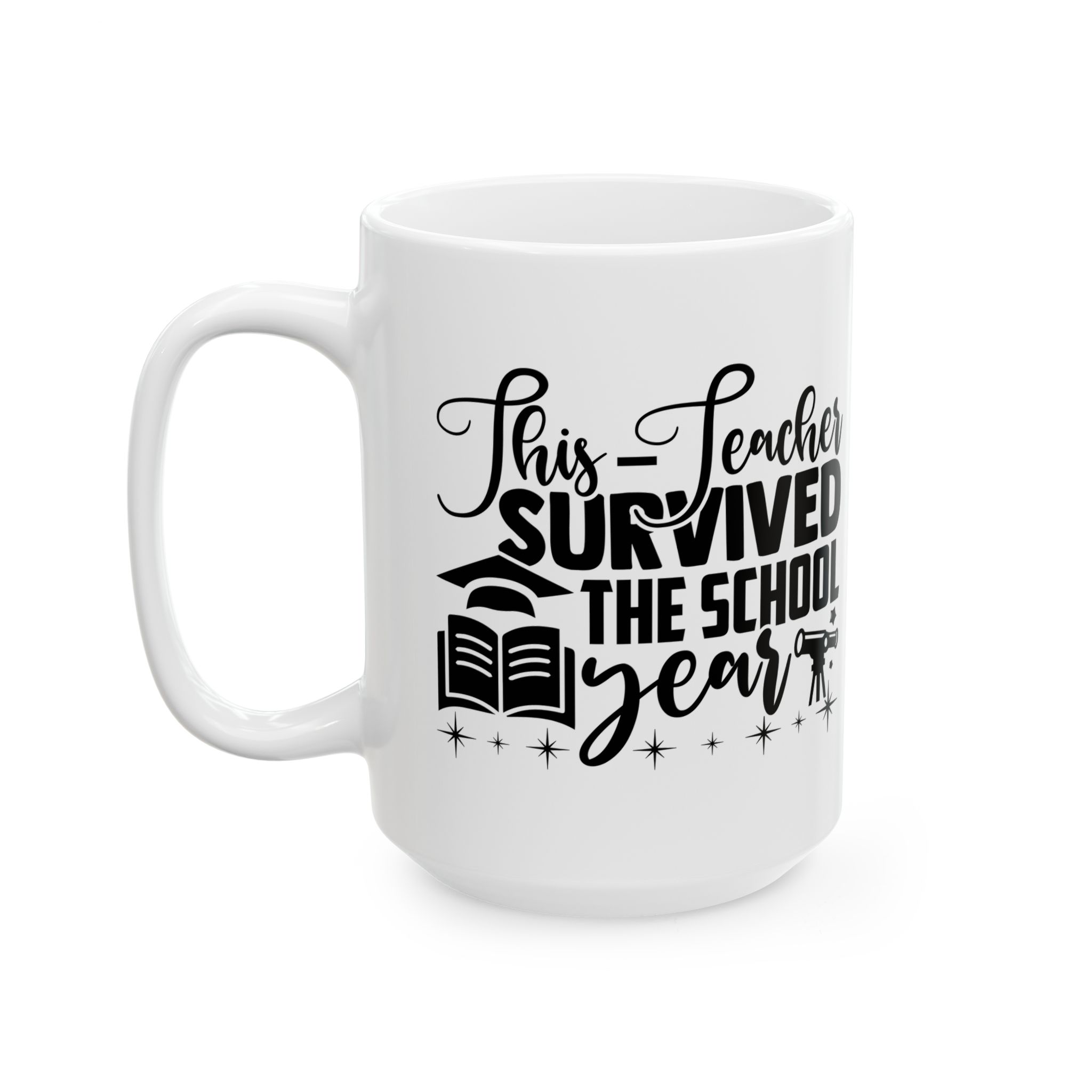 Funny Teacher Coffee Mug – Gift for Teacher – (11oz/15oz) Ceramic Mug - Image 8