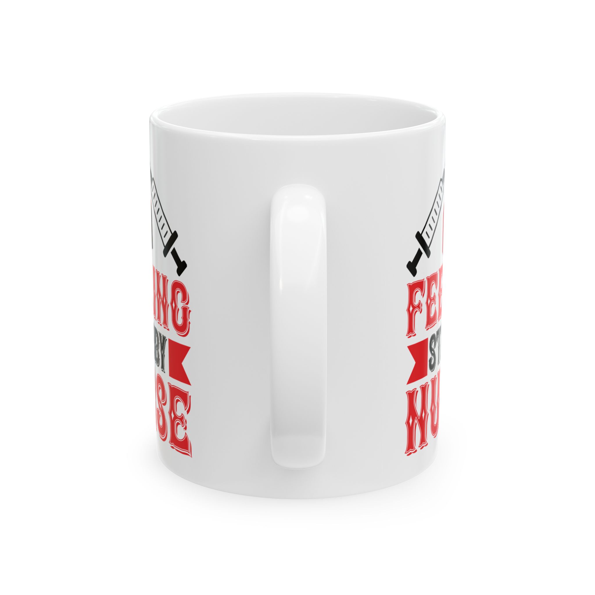 Feeling Stabby Nurse – Medical Coffee Mug – 11oz/15oz Ceramic Mug - Image 4