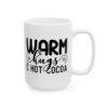 15010214290963637715_2048.jpeg Warm Hugs and Hot Cocoa Winter Mug – Cozy Winter Coffee Mug – 11oz/15oz Ceramic Mug