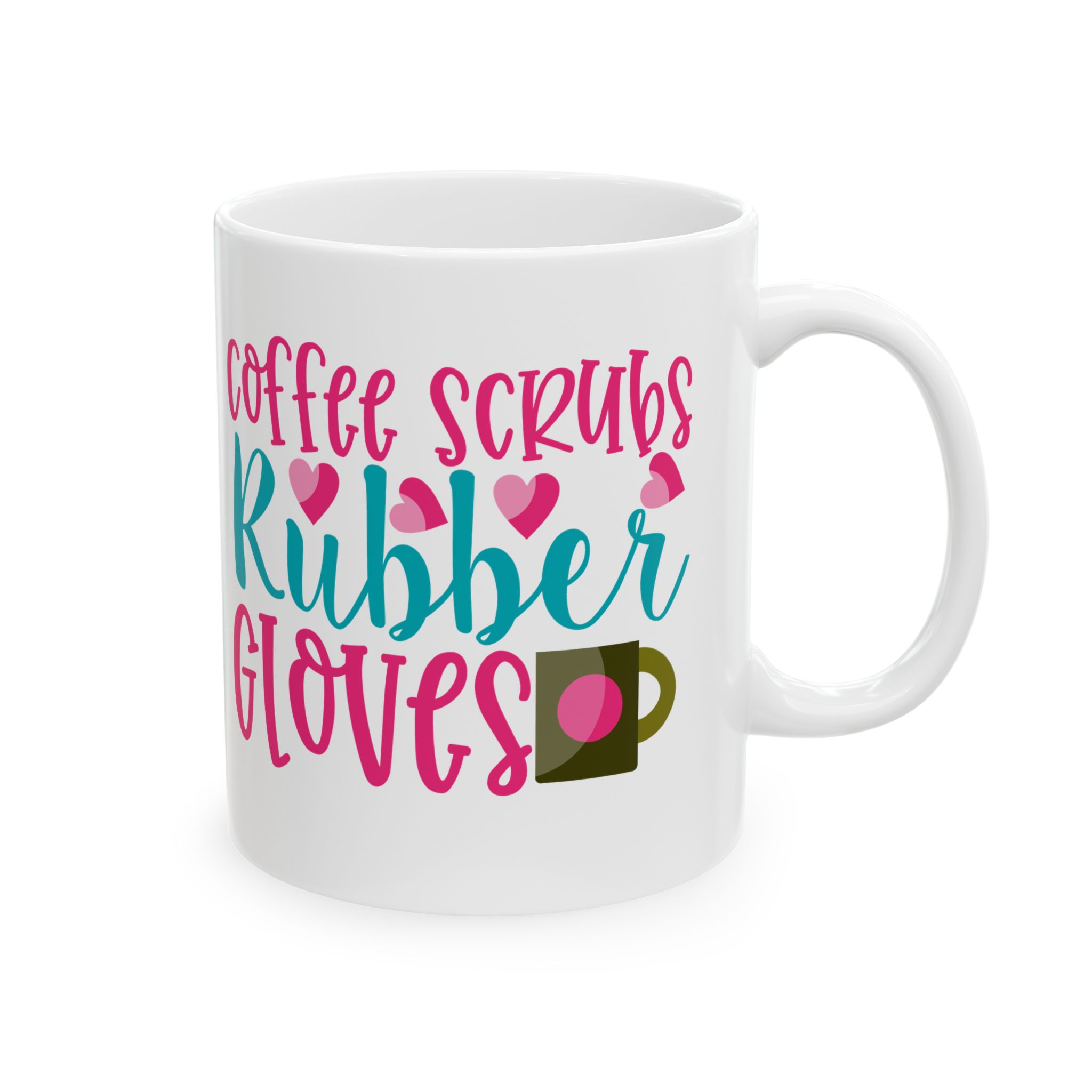Coffee Scrubs Rubber Gloves – Medical Coffee Mug – 11oz/15oz Ceramic Mug