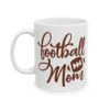 Football Mom Football Mug – Football Fan Coffee Mug – 11oz/15oz Ceramic Mug