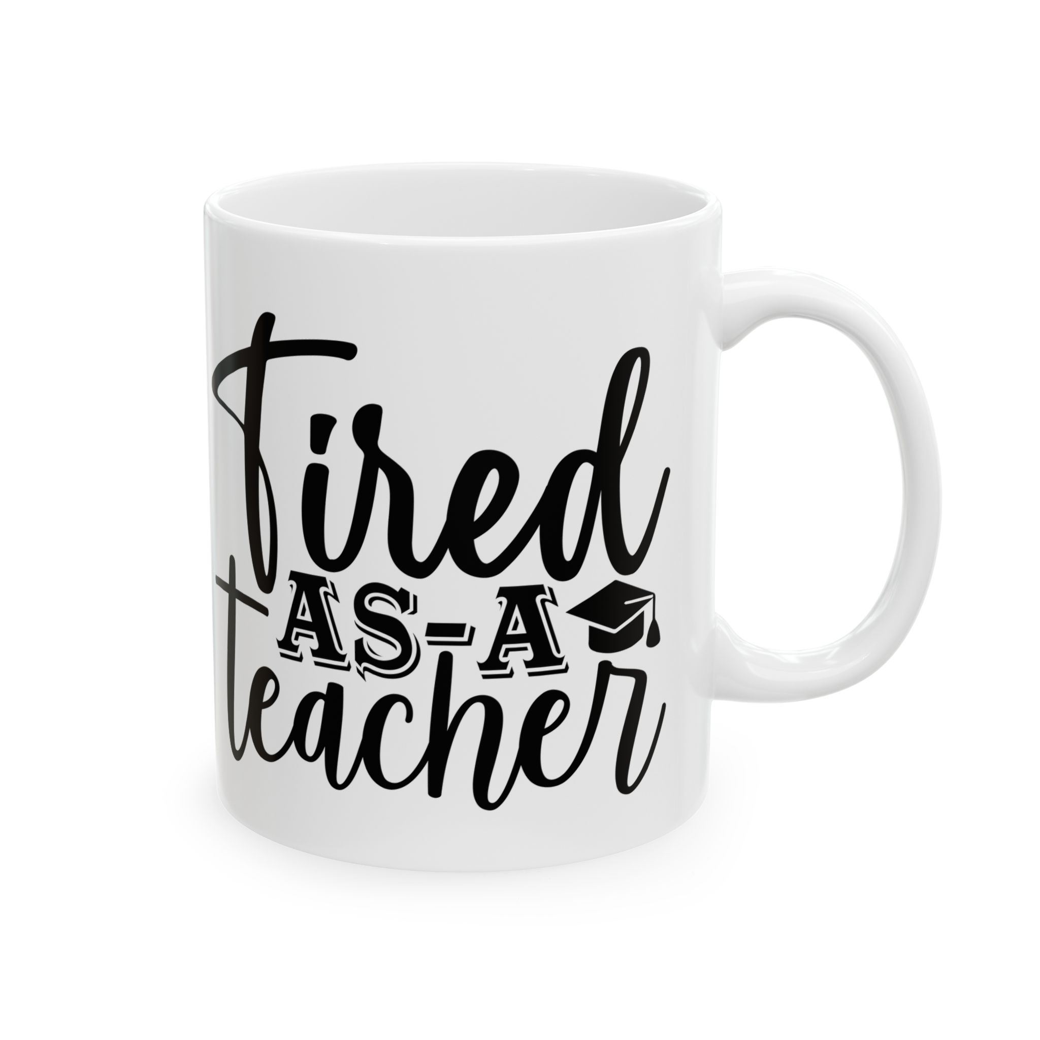 Funny Teacher Coffee Mug – Gift for Teacher – (11oz/15oz) Ceramic Mug