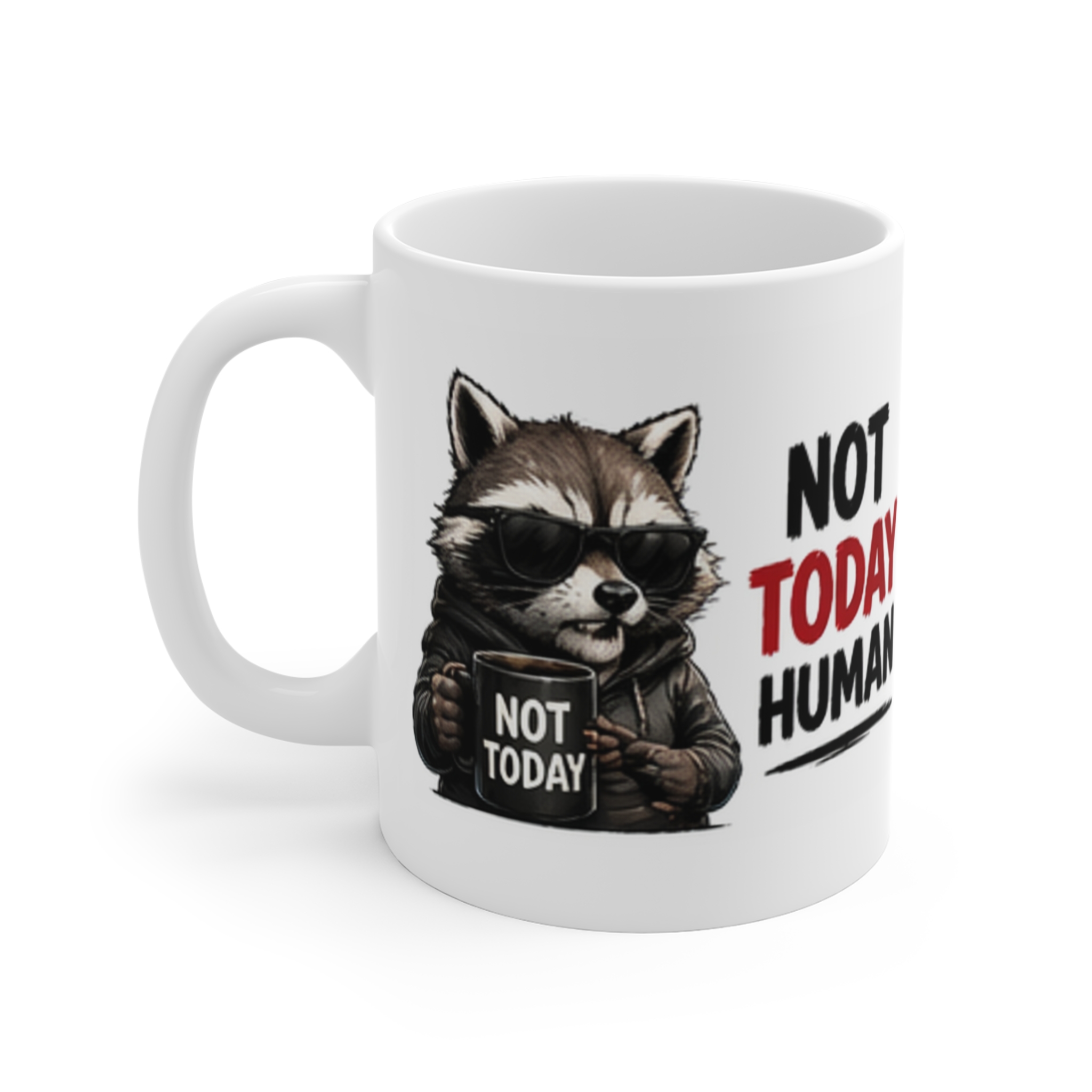 Not Today Raccoon Mug — Funny "Not Today" Coffee Cup for Lazy Mornings - Image 3