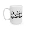 153411311764650029_2048-1.jpeg Daddy's Princess Daddy's Girl Mug – Father's Day Gift Coffee Mug – 11oz/15oz Ceramic Mug